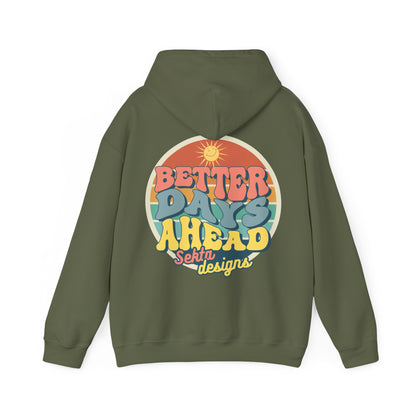 BETTER DAYS - Unisex Heavy Blend™ Hooded Sweatshirt