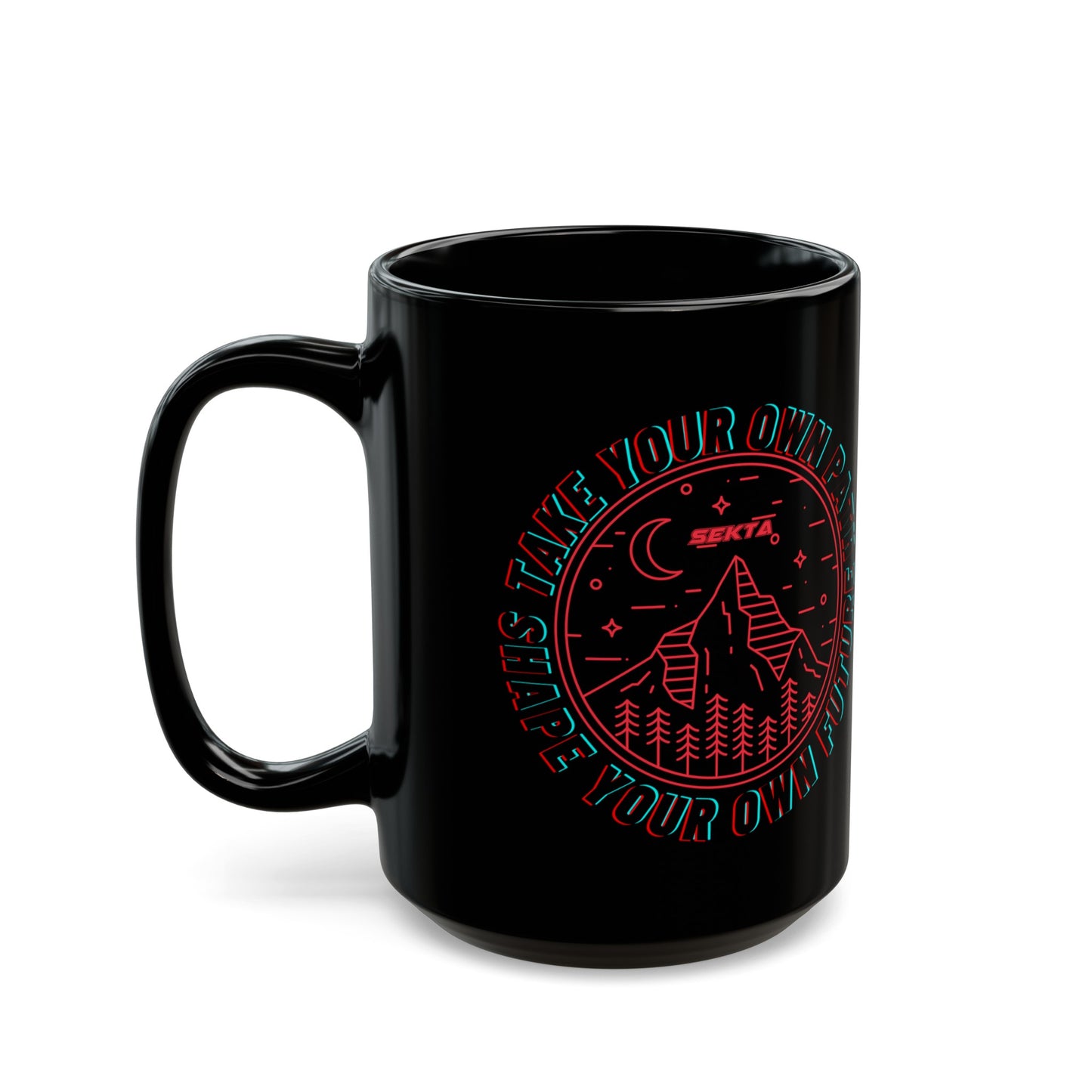 TAKE YOUR OWN PATH Black Mug (Large 15oz)